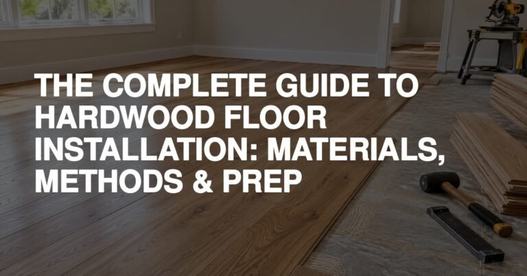 The Complete Guide To Hardwood Floor Installation: Materials, Methods &Amp; Prep - Rapid Revival Hardwood